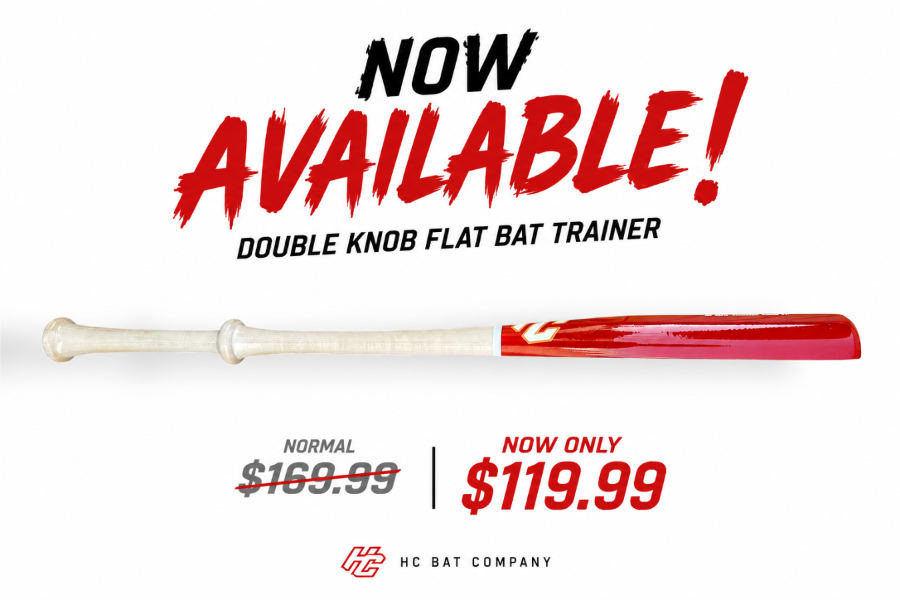 A double knob flat bat trainer shown horizontally on a white background with promotional text reading 'NOW AVAILABLE!' and pricing information for the HC Bat Company.